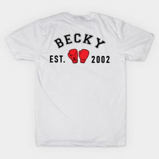 Becky est 2002 T-Shirt